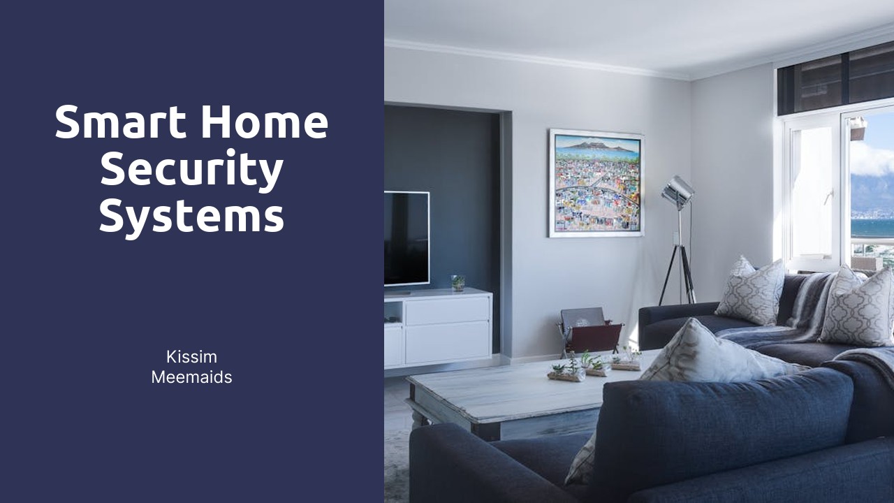 Smart Home Security Systems